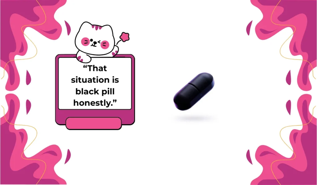 black pill meaning