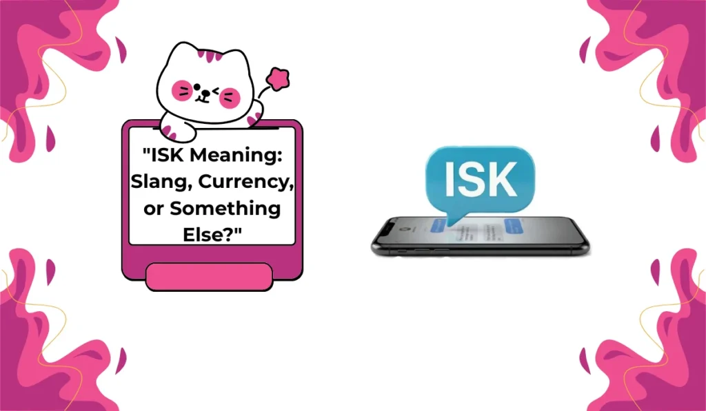 isk meaning