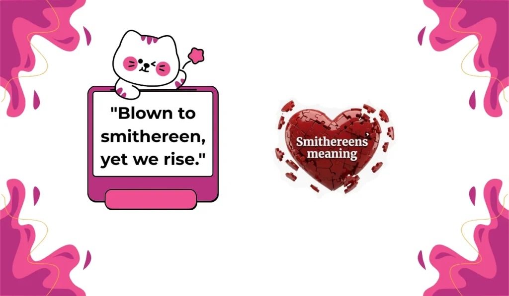 smithereens meaning