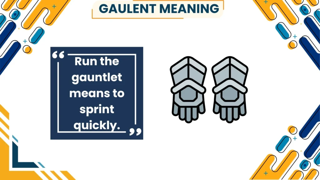 run the gauntlet meaning